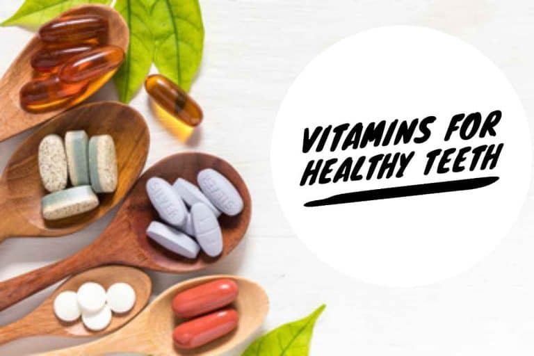 Vitamins for your Healthy teeth