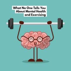 What No One Tells You About Mental Health and Exercising