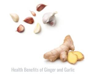 Health Benefits of Ginger and Garlic