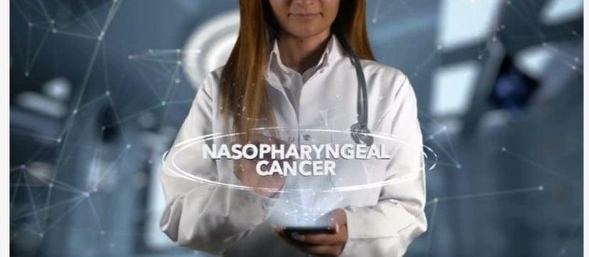 Symptoms of Nasopharyngeal cancer and how you can treat them