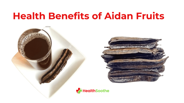 health benefits of Aidan fruits 1