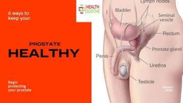 6 Ways to Keep Your Prostate Healthy