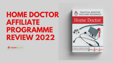 Home Doctor Affiliate Programme Review 2022