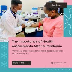 The Importance of Health Assessment After a Pandemic