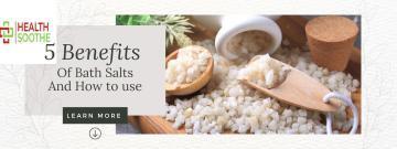 5 Amazing Benefits Of Bath Salts And How to use