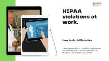 HIPAA violations at work. How to Avoid Penalties