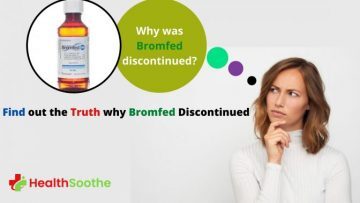 Why was Bromfed Discontinued? | We asked a Pharmaceutical Scientist, a Clinical Pharmacist, and a Drug Researcher
