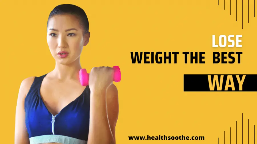 Three Reasons to Lose Weight and The Best Ways to Do it
