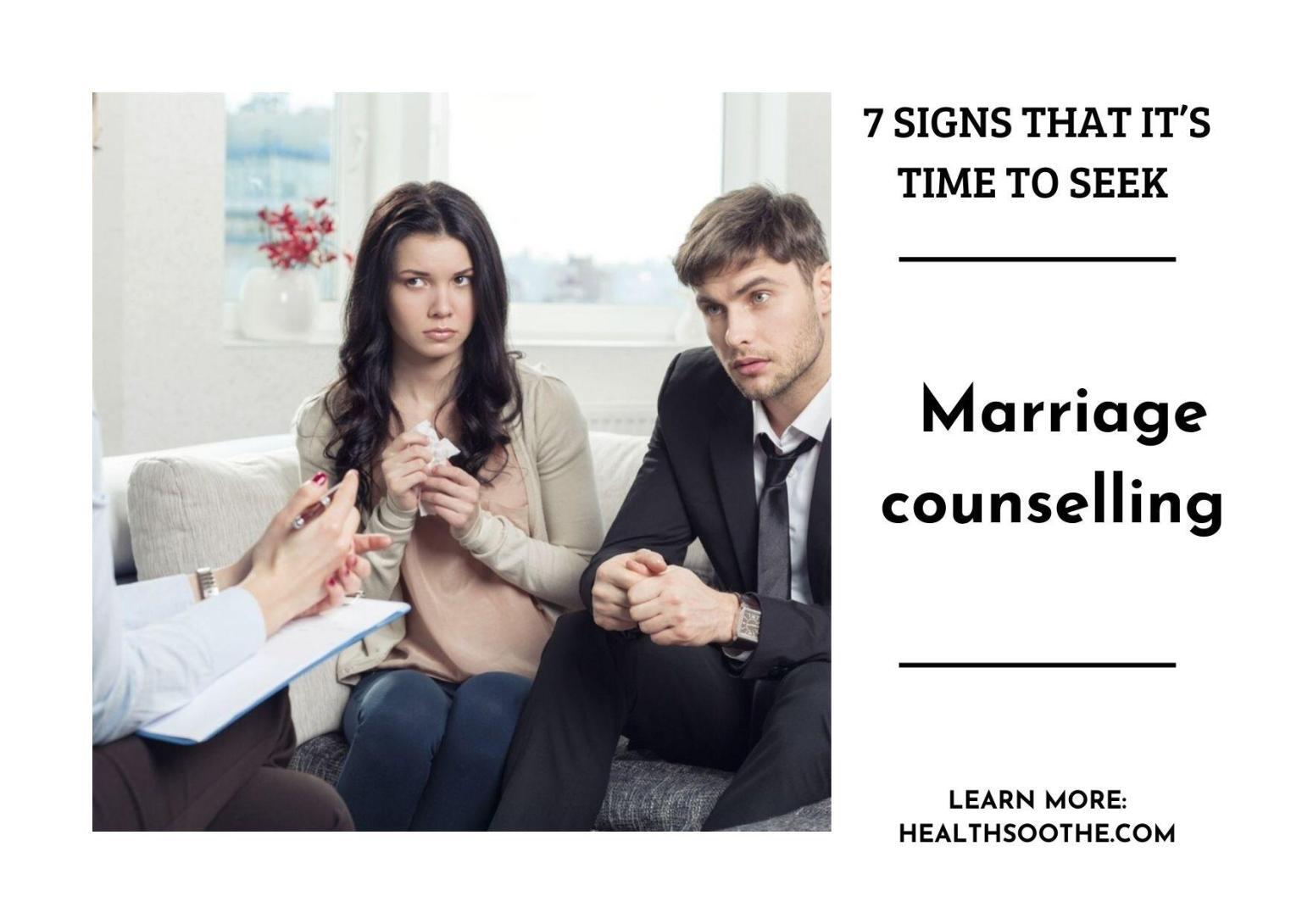 7 Signs That It’s Time To Seek Marriage Counselling