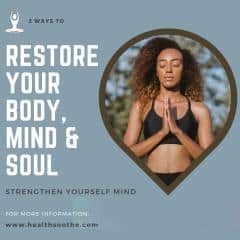 3 Ways To Strengthen Yourself Mind Body and Soul
