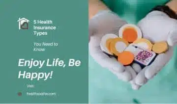 5 Health Insurance Types You Need to Know