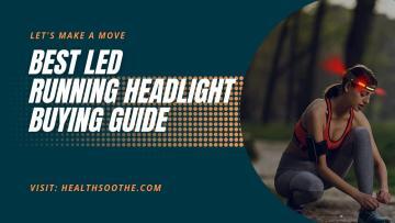 Best LED Running HeadLight Buying Guide