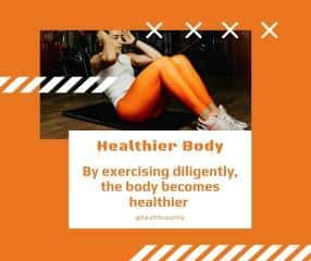 Healthier Body