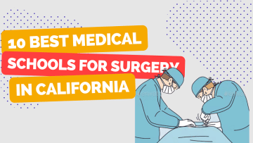 Best medical schools for Surgery in California