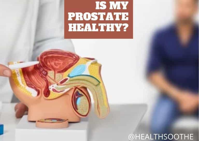 Is My Prostate Healthy?