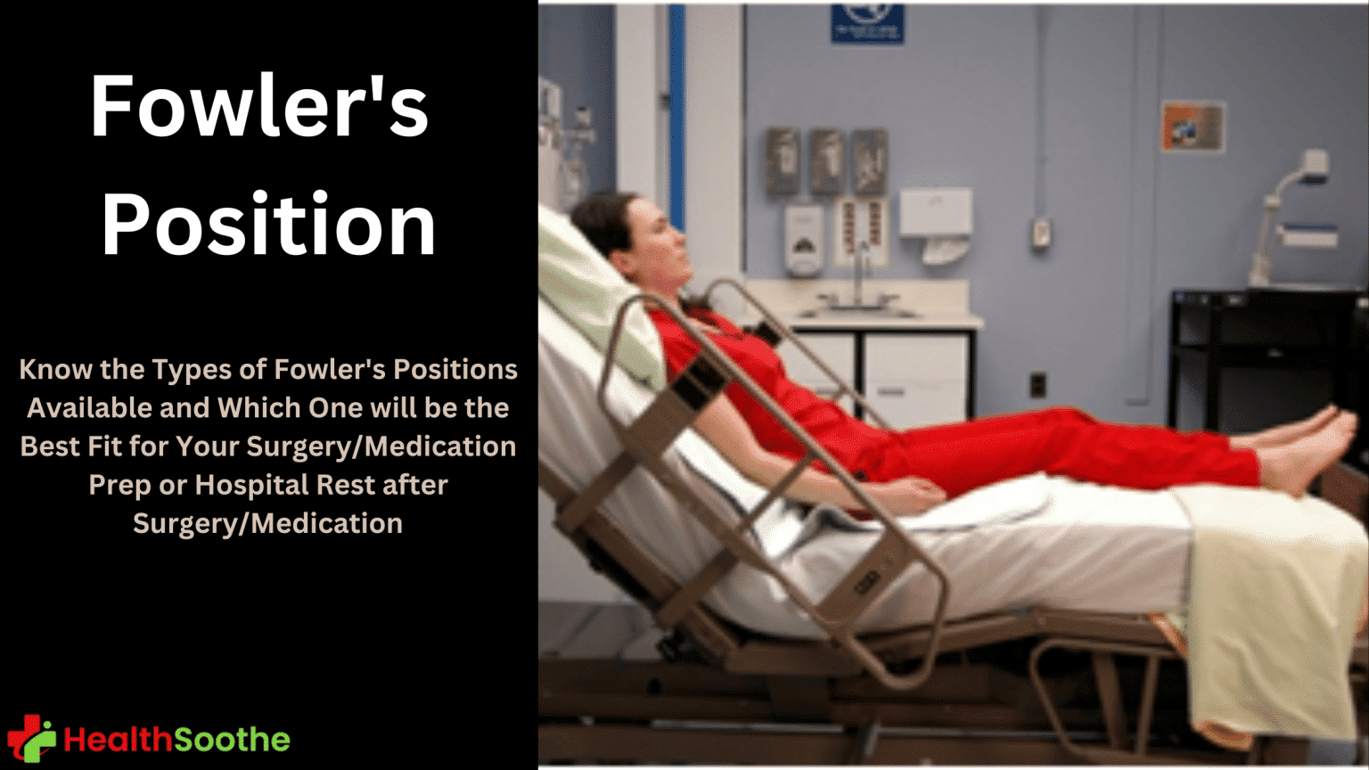 Fowler'S Position - Healthsoothe