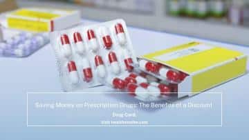 Saving Money on Prescription Drugs: The Benefits of a Discount Drug Card