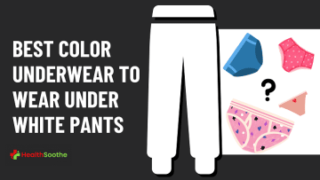 Best Color Underwear To Wear Under White Pants