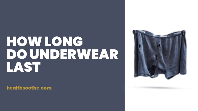 How Long Do Underwear Last