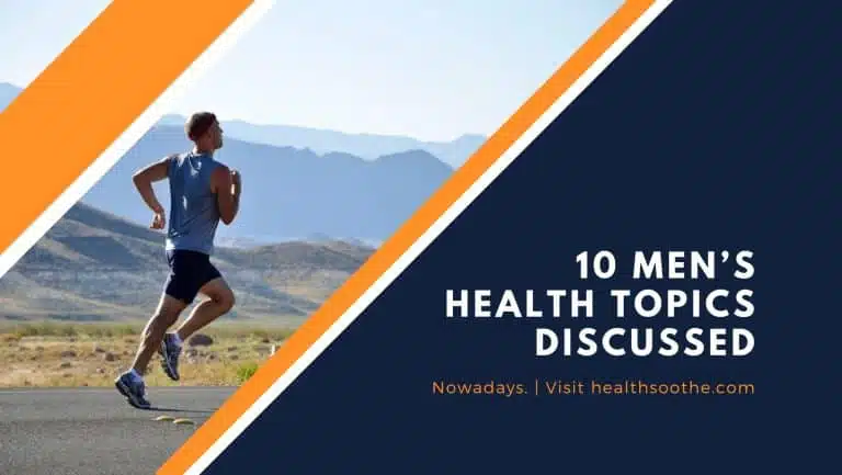 10 Men’s Health Topics Discussed Nowadays