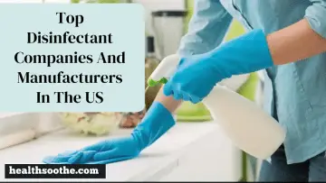 Top 10 Disinfectant Companies And Manufacturers In The US in 2023