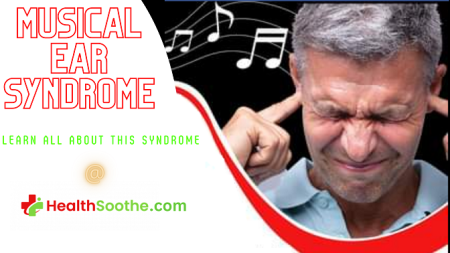 musical ear syndrome - Healthsoothe