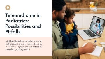 Telemedicine in Pediatrics: Possibilities and Pitfalls.
