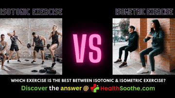 Which Exercise Is Best Between Isotonic Exercise And Isometric Exercise - Healthsoothe