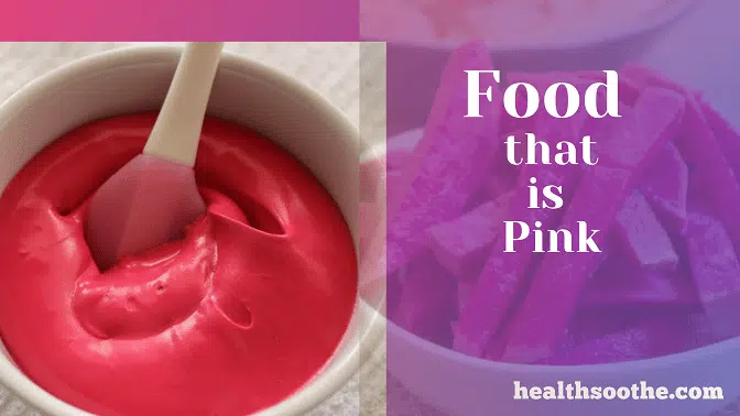 Food that is Pink
