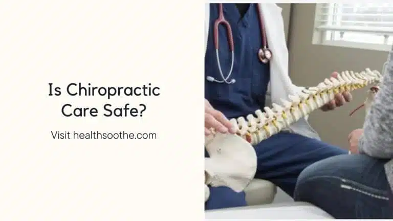 Is Chiropractic Care Safe?