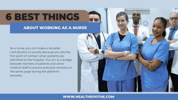 6 Best Things About Working As A Nurse