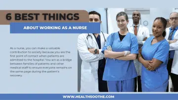 6 Best Things About Working As A Nurse