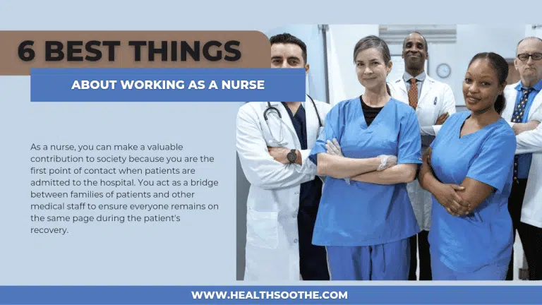 6 Best Things About Working As A Nurse