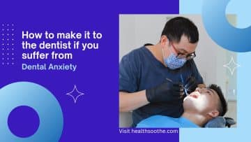 How to make it to the dentist if you suffer from dental anxiety
