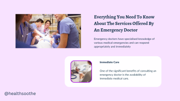Everything You Need To Know About The Services Offered By An Emergency Doctor