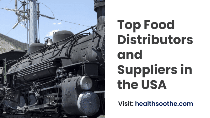 Top Food Distributors and Suppliers in the USA