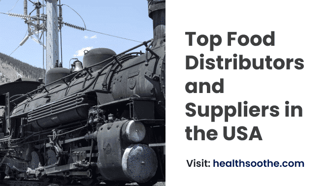 Top Food Distributors And Suppliers In The Usa