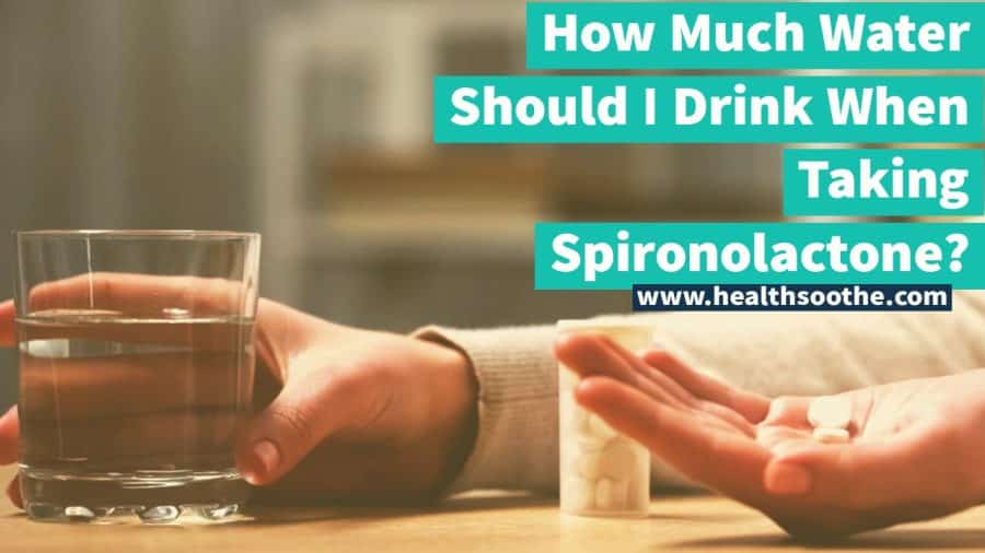 Guide D'Hydratation À La Spironolactone : Prise En Eau
