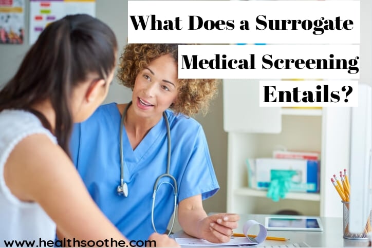 What Does A Surrogate Medical Screening Entail?