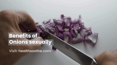 Benefits of Onions (sexually)