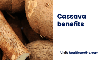 Cassava benefits