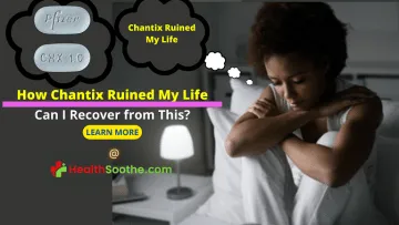 Chantix ruined my life - Healthsoothe