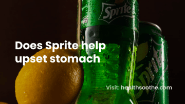 Does Sprite help upset stomach?