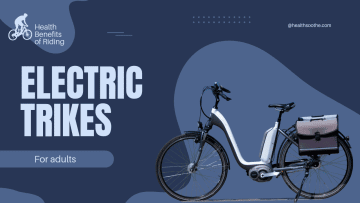 8 Health Benefits of Riding Electric Trikes for Adults