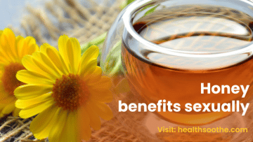 Honey benefits (sexually)