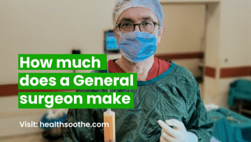 How much does a General surgeon make