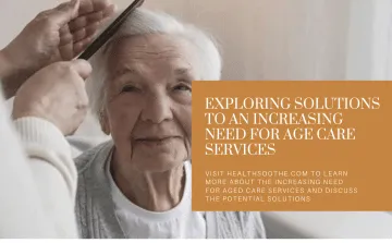 Exploring Solutions to an Increasing Need for Age Care Services