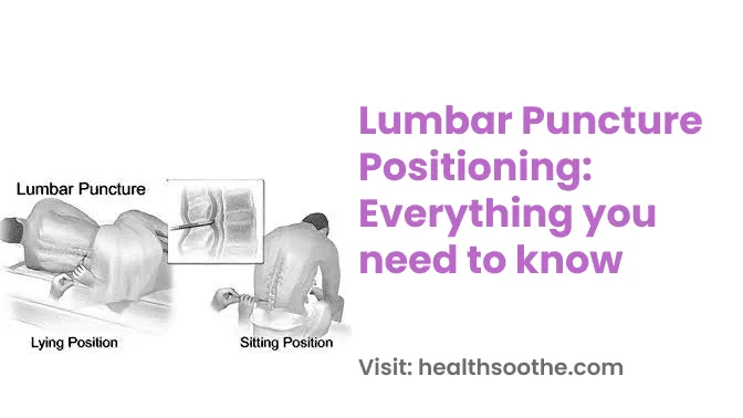 Lumbar Puncture Positioning_ Everything you need to know