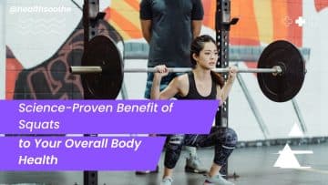 Science-Proven Benefit of Squats to Your Overall Body Health
