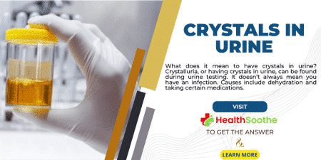 crystals in urine - Healthsoothe